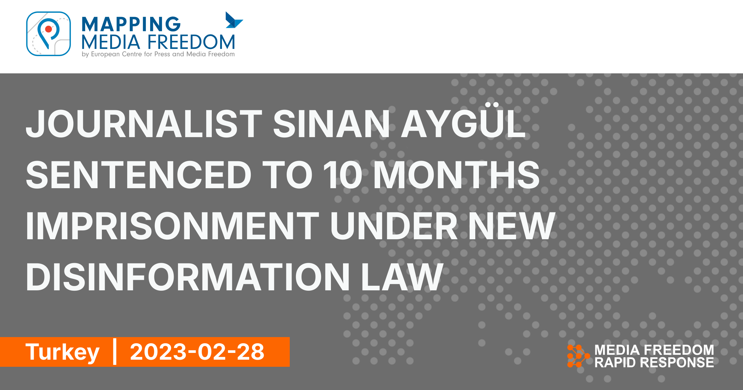 Mapping Media Freedom Turkey Journalist Sinan Aygül Sentenced To 10